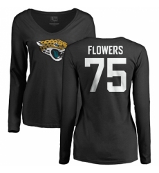 NFL Women's Nike Jacksonville Jaguars #75 Ereck Flowers Black Name & Number Logo Slim Fit Long Sleeve T-Shirt